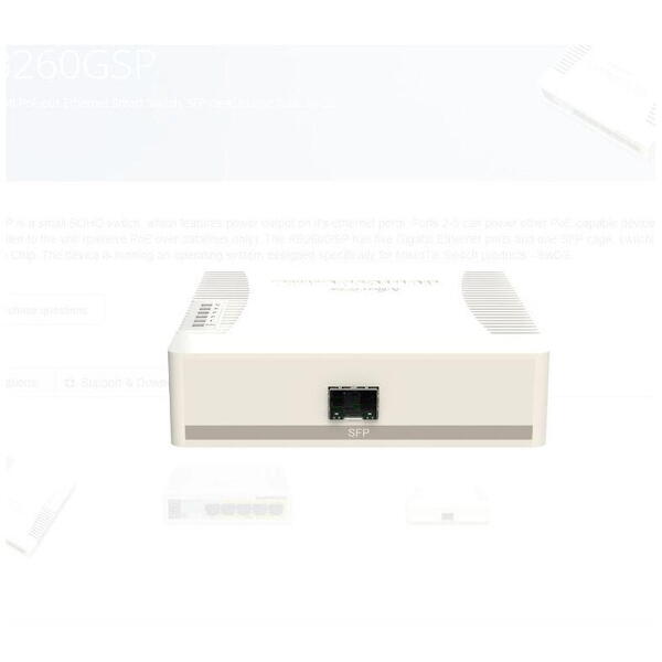 MIKROTIK SMALL SOHO SWITCH RB260GSP CSS106-1G-4P-1S, 5 X GIGABIT POE, Dimensiuni: 113x139x28mm, Sistem operare: MikroTik SwOS, 128Kb Flash, Consum maxim: 53W, Porturi POE:2-5, Passive POE, 5 x 10/100/1000, 1 x SFP.